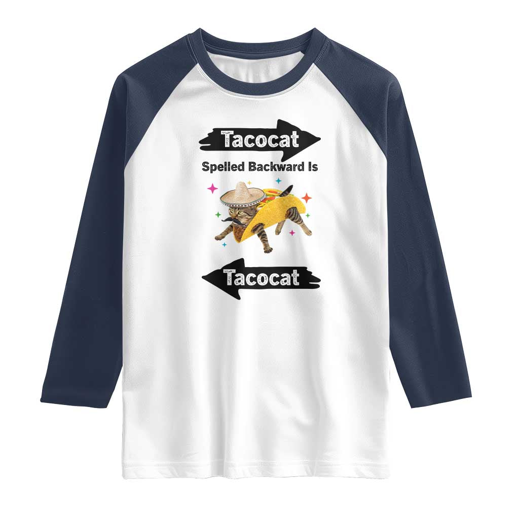 Funny Tacocat Spelled Backward Is Tacocat Raglan Shirt Mexican Food Lover Gift TS12 White Navy Print Your Wear