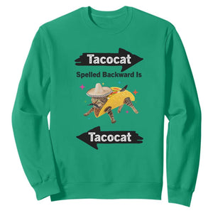 Funny Tacocat Spelled Backward Is Tacocat Sweatshirt Mexican Food Lover Gift TS12 Irish Green Print Your Wear