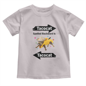 Funny Tacocat Spelled Backward Is Tacocat Toddler T Shirt Mexican Food Lover Gift TS12 Ice Gray Print Your Wear