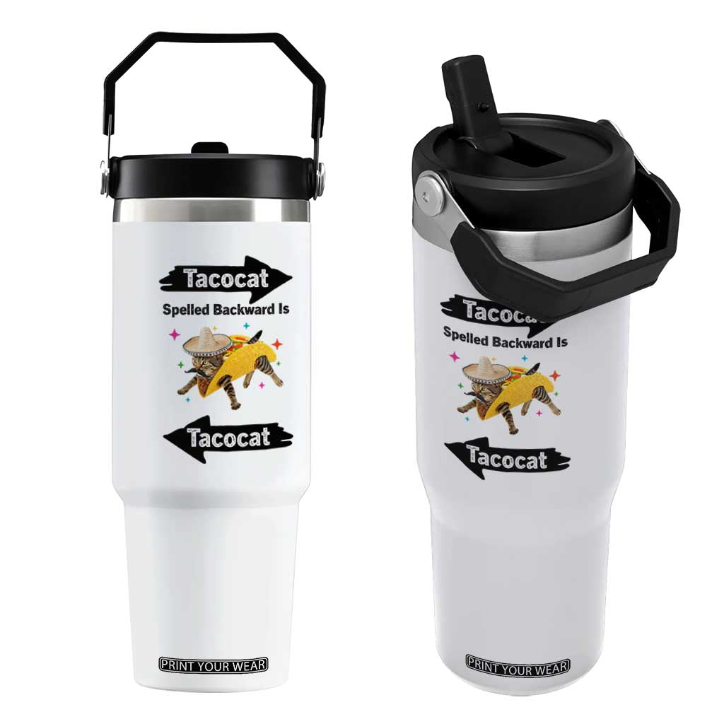 Funny Tacocat Spelled Backward Is Tacocat Flip Straw Tumbler Mexican Food Lover Gift TS12 One Size: 30 oz White Print Your Wear