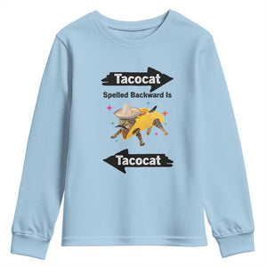 Funny Tacocat Spelled Backward Is Tacocat Youth Sweatshirt Mexican Food Lover Gift TS12 Light Blue Print Your Wear