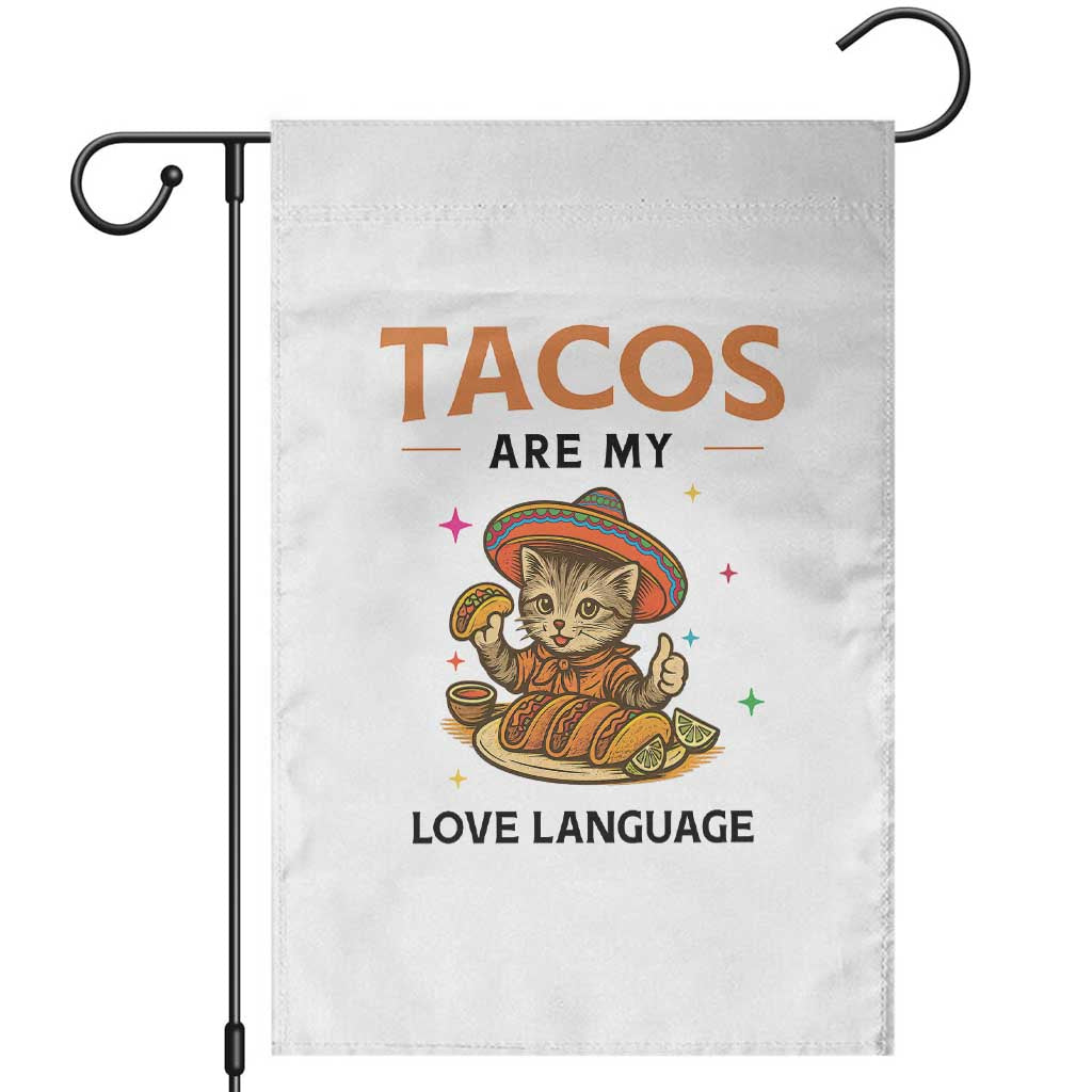 Tacos Are My Love Language Garden Flag Funny Cat Eating Taco TS12 White Print Your Wear