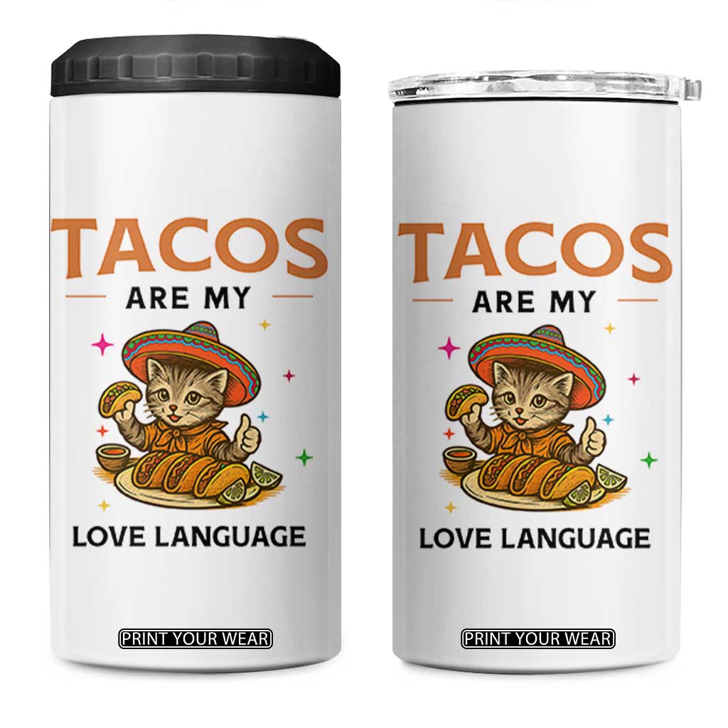 Tacos Are My Love Language 4 in 1 Can Cooler Tumbler Funny Cat Eating Taco TS12 One Size: 16 oz White Print Your Wear