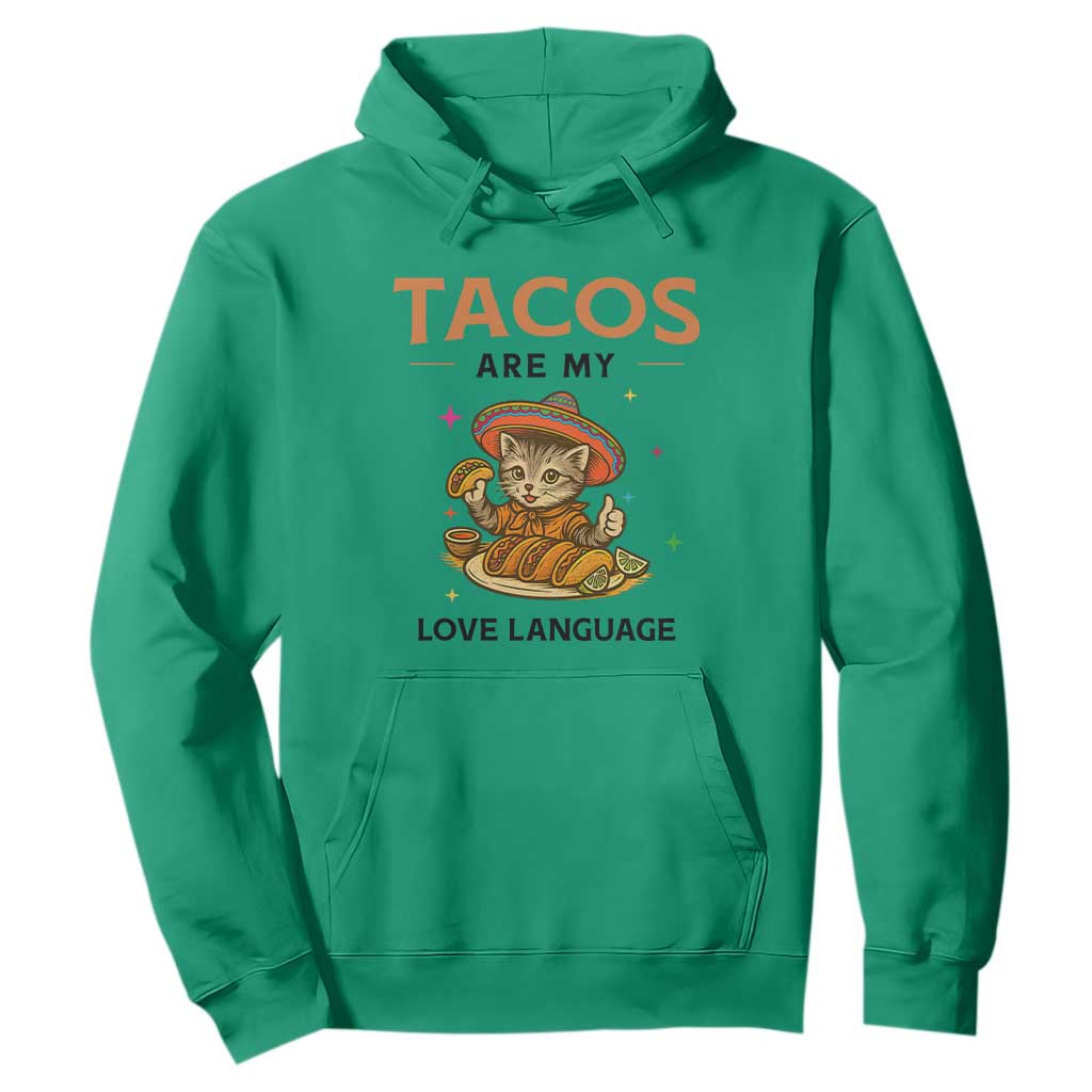 Tacos Are My Love Language Hoodie Funny Cat Eating Taco TS12 Irish Green Print Your Wear