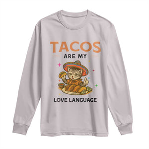 Tacos Are My Love Language Long Sleeve Shirt Funny Cat Eating Taco TS12 Ice Gray Print Your Wear