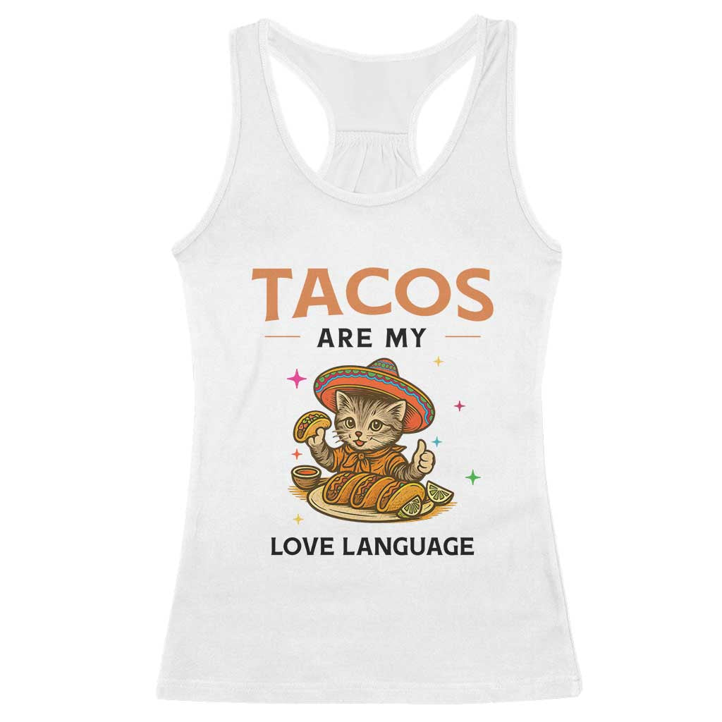 Tacos Are My Love Language Racerback Tank Top Funny Cat Eating Taco TS12 White Print Your Wear