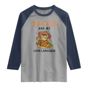 Tacos Are My Love Language Raglan Shirt Funny Cat Eating Taco TS12 Sport Gray Navy Print Your Wear