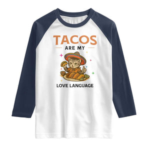 Tacos Are My Love Language Raglan Shirt Funny Cat Eating Taco TS12 White Navy Print Your Wear