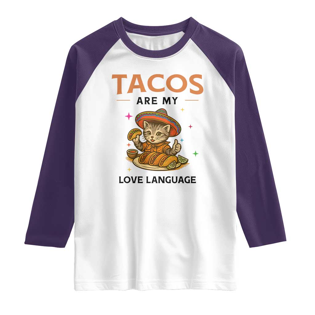 Tacos Are My Love Language Raglan Shirt Funny Cat Eating Taco TS12 White Purple Print Your Wear