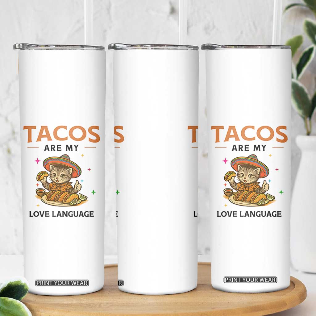 Tacos Are My Love Language Skinny Tumbler Funny Cat Eating Taco TS12 Print Your Wear