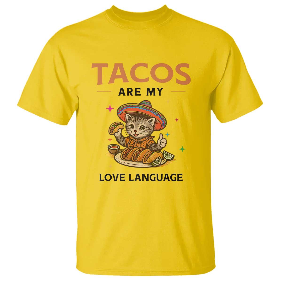 Tacos Are My Love Language T Shirt Funny Cat Eating Taco TS12 Daisy Print Your Wear