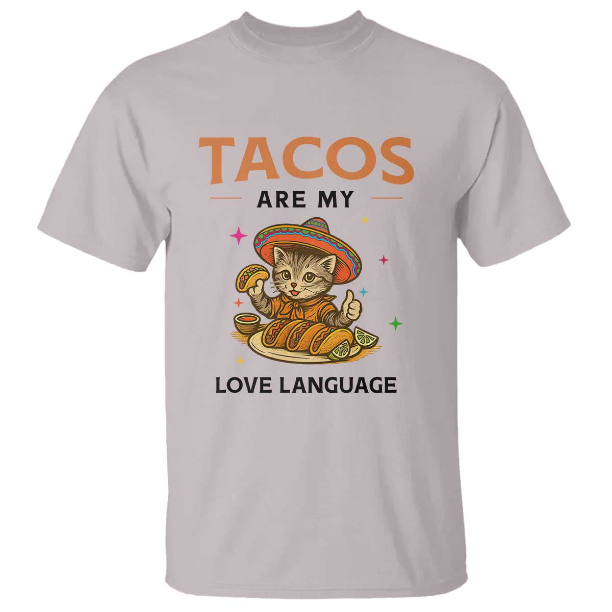 Tacos Are My Love Language T Shirt Funny Cat Eating Taco TS12 Ice Gray Print Your Wear