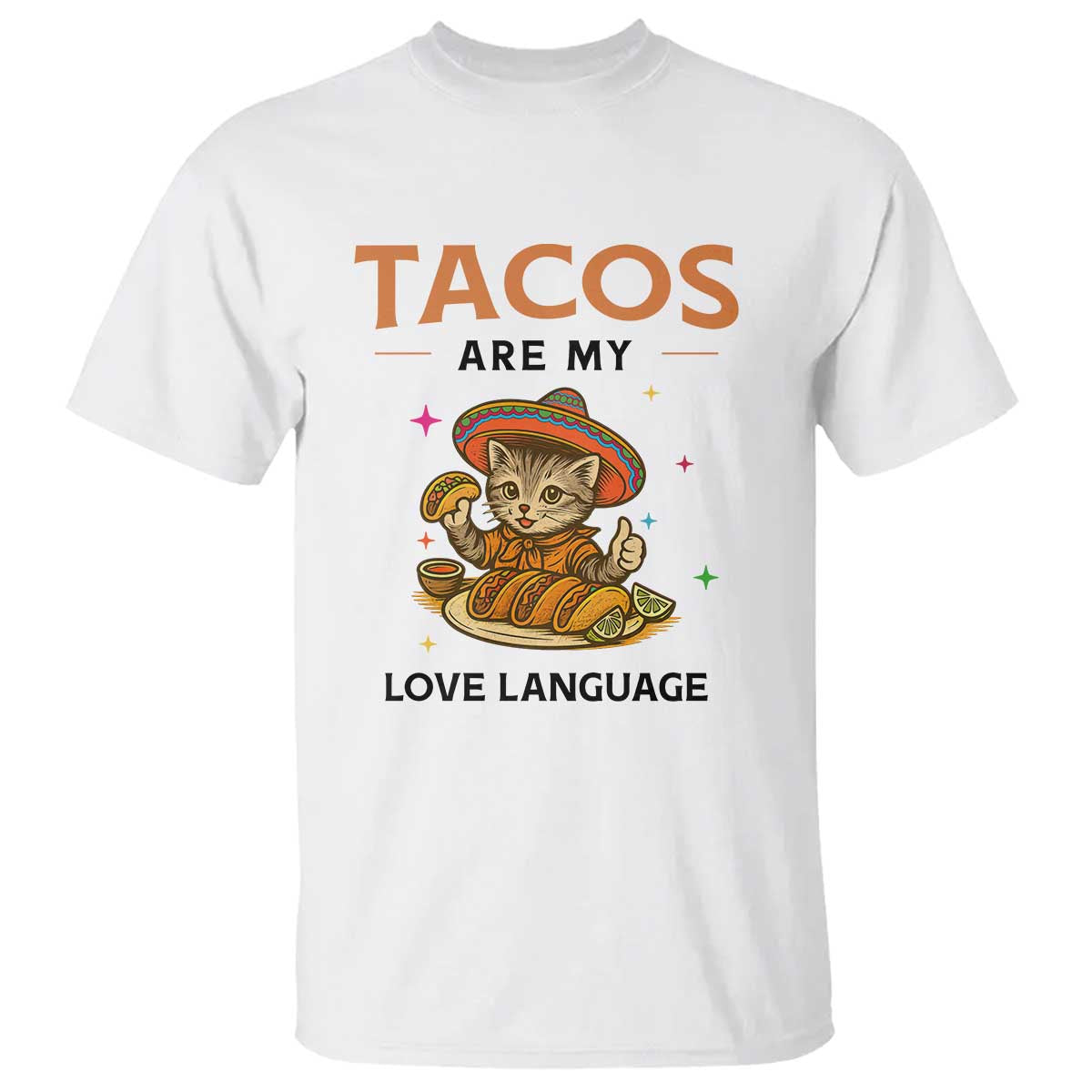 Tacos Are My Love Language T Shirt Funny Cat Eating Taco TS12 White Print Your Wear