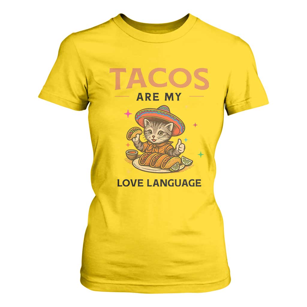 Tacos Are My Love Language T Shirt For Women Funny Cat Eating Taco TS12 Daisy Print Your Wear