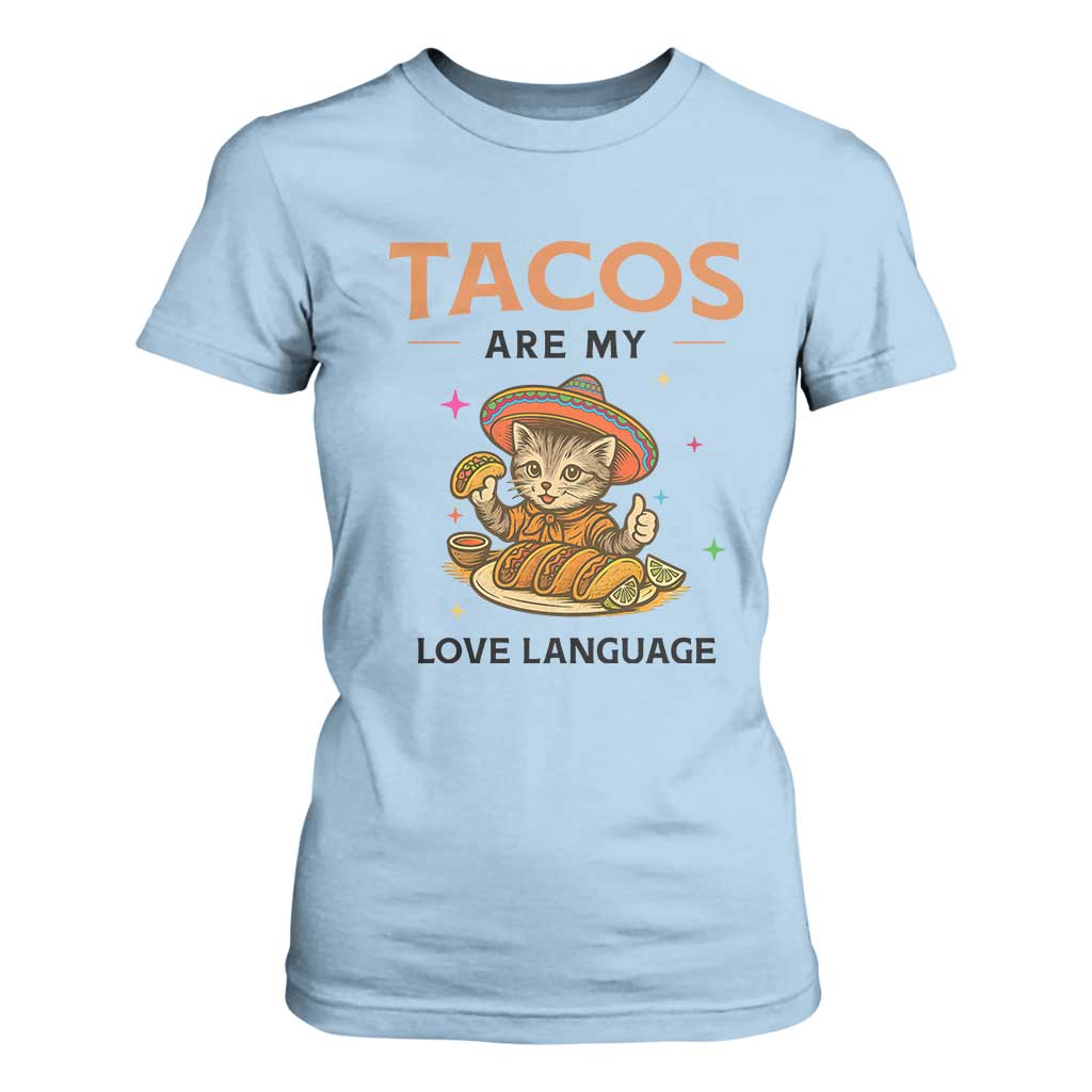 Tacos Are My Love Language T Shirt For Women Funny Cat Eating Taco TS12 Light Blue Print Your Wear