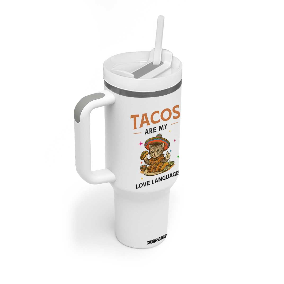 Tacos Are My Love Language Tumbler With Handle Funny Cat Eating Taco TS12 Print Your Wear