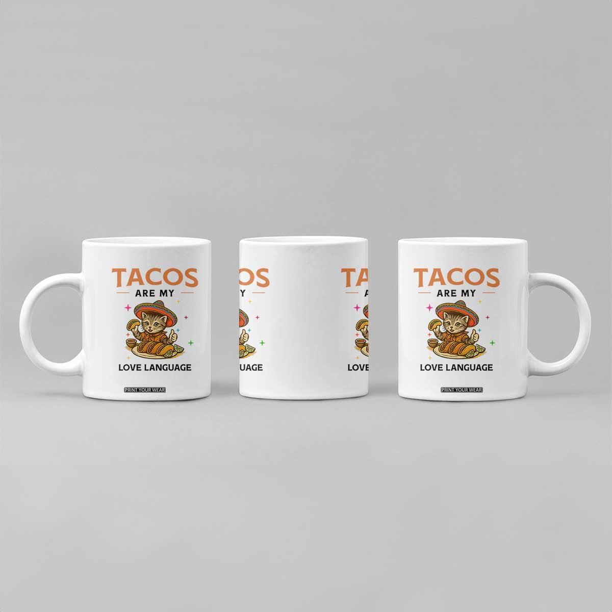 Tacos Are My Love Language Coffee Mug Funny Cat Eating Taco TS12 Print Your Wear