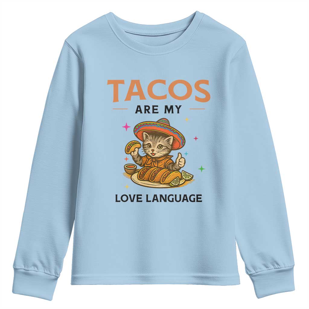 Tacos Are My Love Language Youth Sweatshirt Funny Cat Eating Taco TS12 Light Blue Print Your Wear