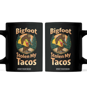 Funny Bigfoot Stole My Tacos Coffee Mug Sasquatch Taco Lover TS12 Black Print Your Wear