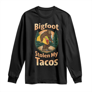 Funny Bigfoot Stole My Tacos Long Sleeve Shirt Sasquatch Taco Lover TS12 Black Print Your Wear