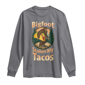 Funny Bigfoot Stole My Tacos Long Sleeve Shirt Sasquatch Taco Lover TS12 Charcoal Print Your Wear