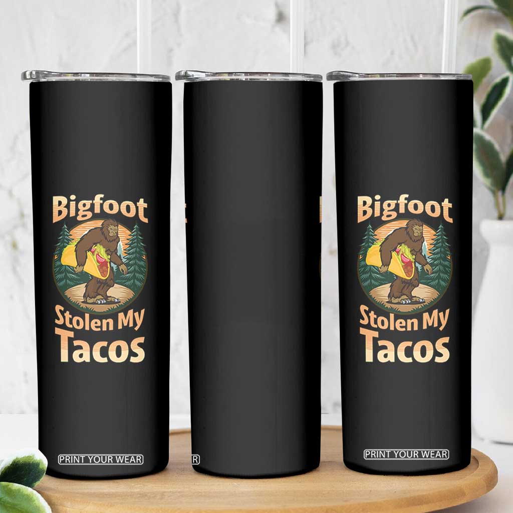 Funny Bigfoot Stole My Tacos Skinny Tumbler Sasquatch Taco Lover TS12 Print Your Wear