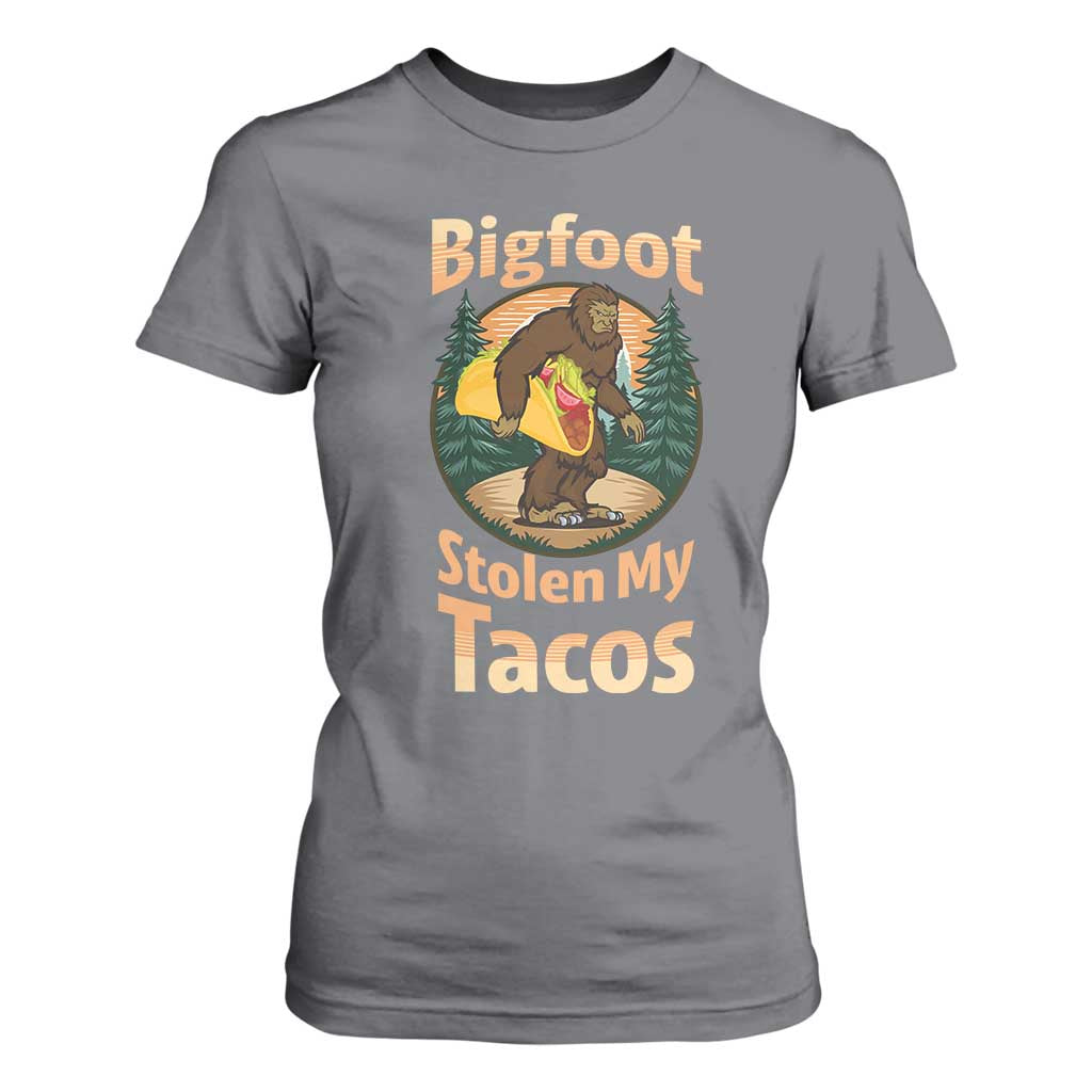 Funny Bigfoot Stole My Tacos T Shirt For Women Sasquatch Taco Lover TS12 Charcoal Print Your Wear