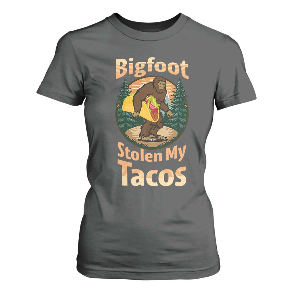 Funny Bigfoot Stole My Tacos T Shirt For Women Sasquatch Taco Lover TS12 Dark Heather Print Your Wear