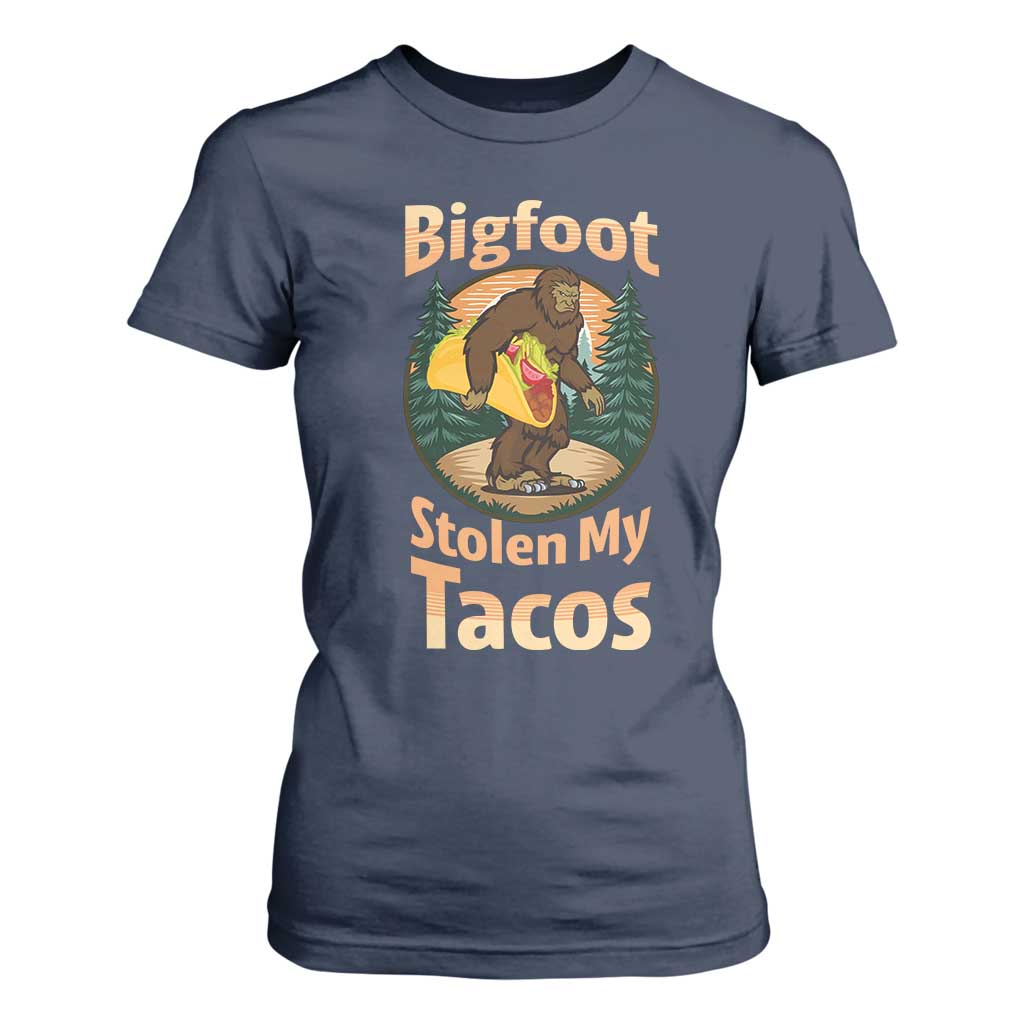 Funny Bigfoot Stole My Tacos T Shirt For Women Sasquatch Taco Lover TS12 Navy Print Your Wear