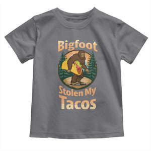 Funny Bigfoot Stole My Tacos Toddler T Shirt Sasquatch Taco Lover TS12 Charcoal Print Your Wear