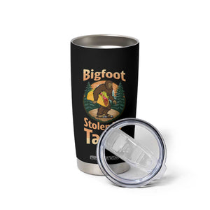 Funny Bigfoot Stole My Tacos Tumbler Cup Sasquatch Taco Lover TS12 Print Your Wear
