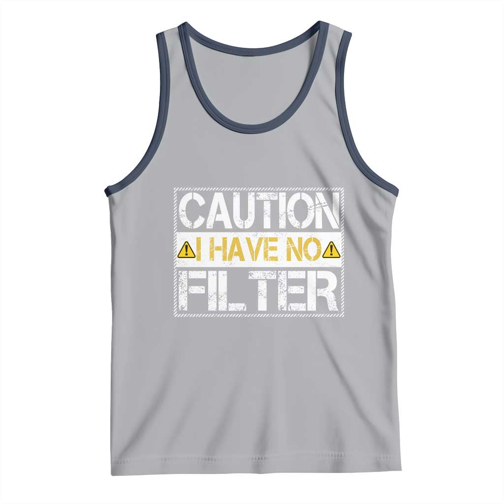 Funny Sarcastic Tank Top Caution I Have No Filter TS12 Athletic Heather Navy Print Your Wear