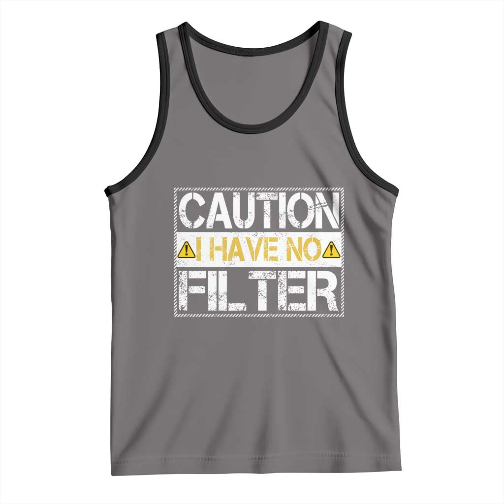 Funny Sarcastic Tank Top Caution I Have No Filter TS12 Deep Heather Black Print Your Wear