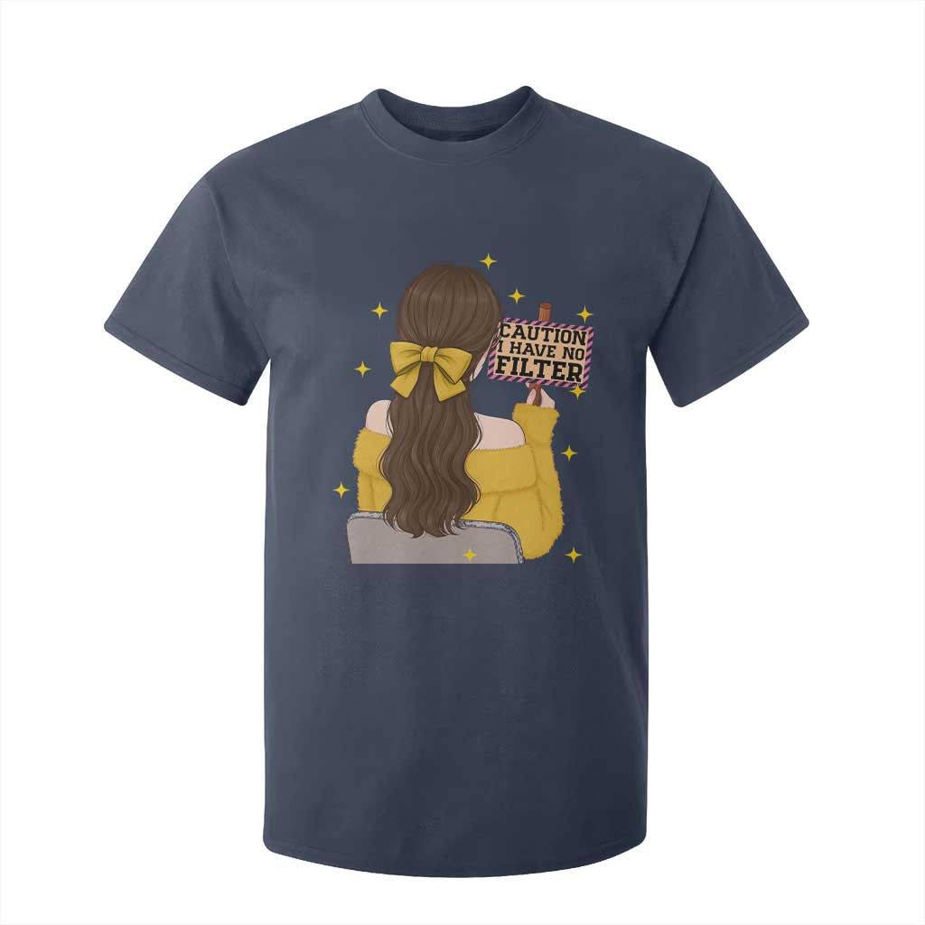 Caution I Have No Filter T Shirt For Kid Funny Sarcasm Gift TS12 Navy Print Your Wear