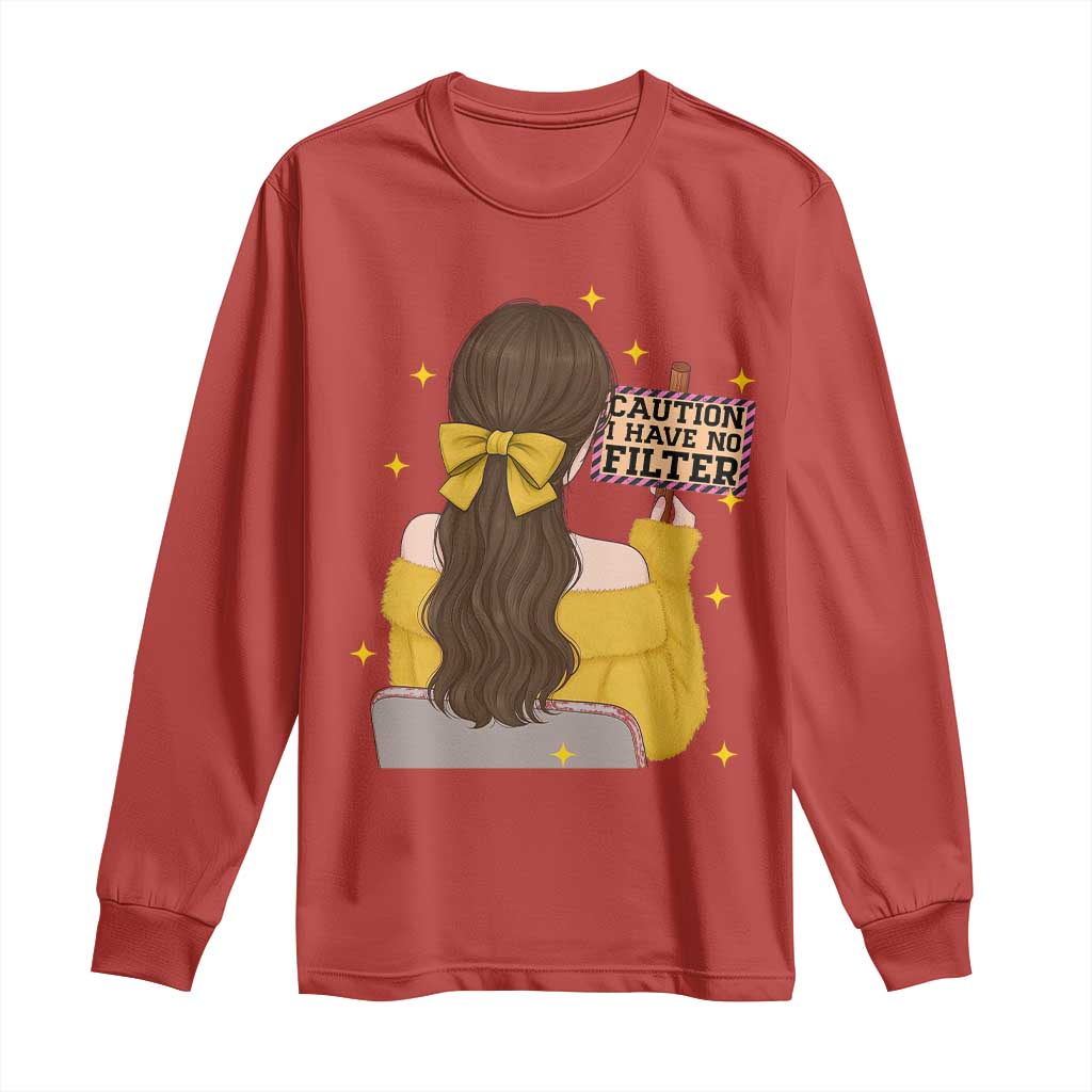 Caution I Have No Filter Long Sleeve Shirt Funny Sarcasm Gift TS12 Red Print Your Wear