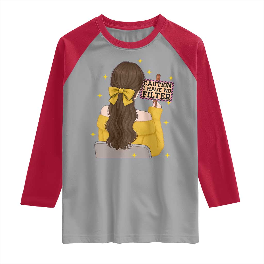 Caution I Have No Filter Raglan Shirt Funny Sarcasm Gift TS12 Sport Gray Red Print Your Wear