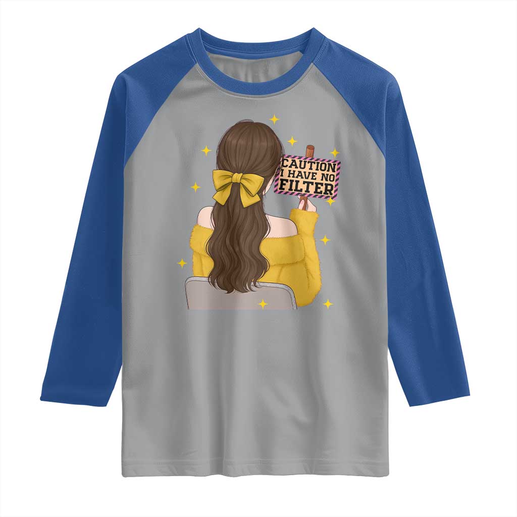 Caution I Have No Filter Raglan Shirt Funny Sarcasm Gift TS12 Sport Gray Royal Print Your Wear