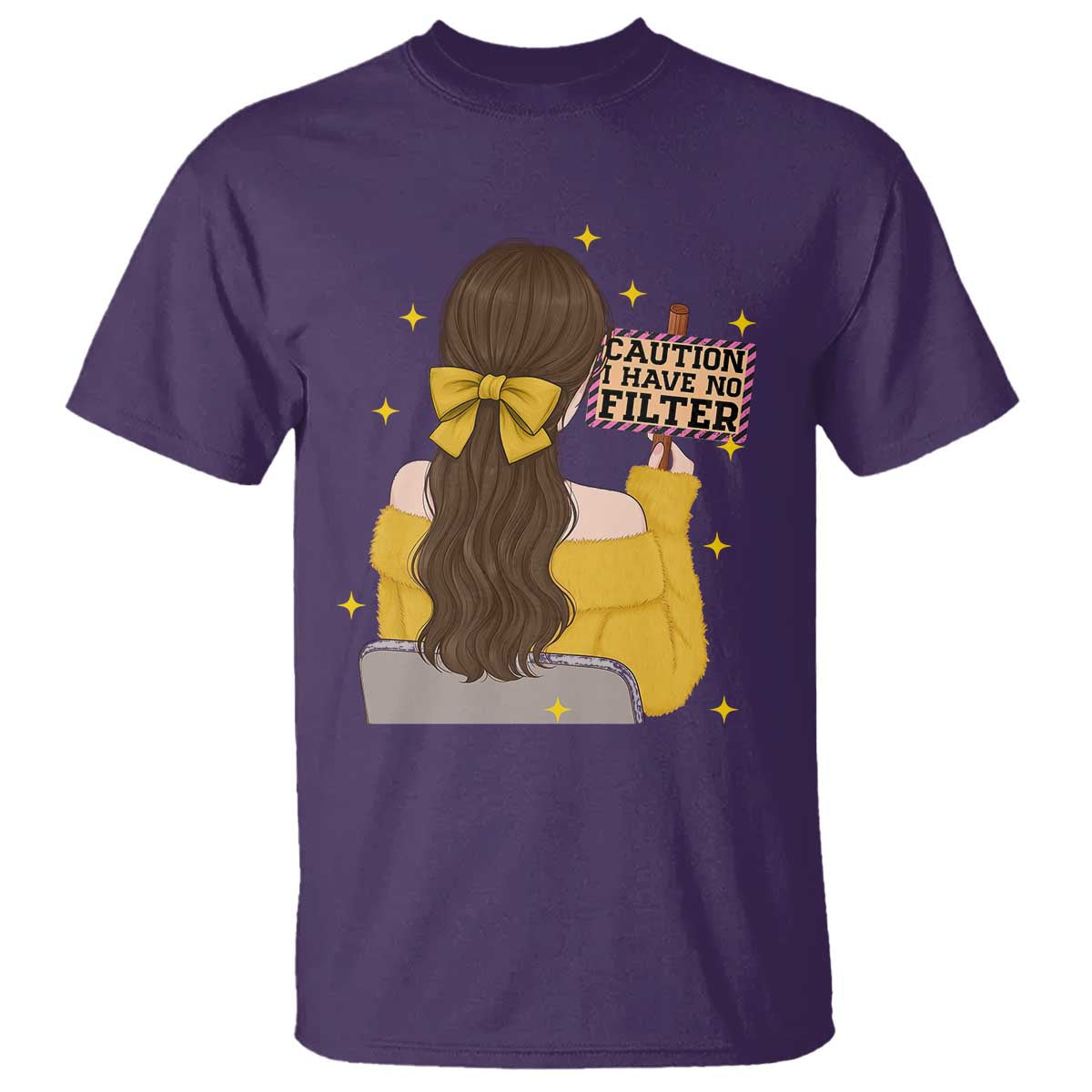 Caution I Have No Filter T Shirt Funny Sarcasm Gift TS12 Purple Print Your Wear