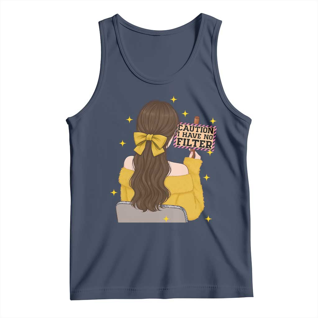 Caution I Have No Filter Tank Top Funny Sarcasm Gift TS12 Navy Print Your Wear