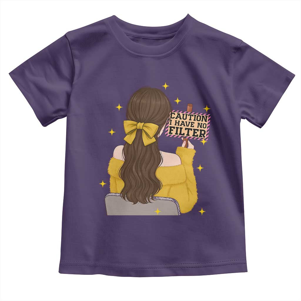 Caution I Have No Filter Toddler T Shirt Funny Sarcasm Gift TS12 Purple Print Your Wear
