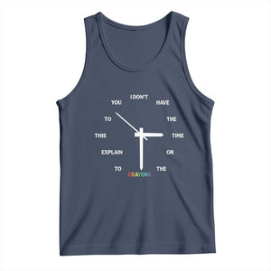Sarcastic Work Humor Tank Top I Do Not Have The Time Or The Crayons TS12 Navy Print Your Wear