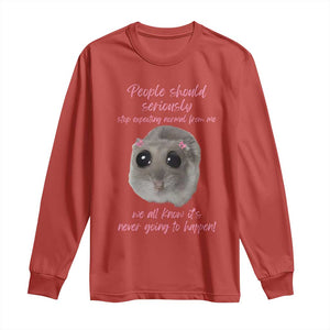 Funny Hamster Meme Long Sleeve Shirt People Should Stop Expecting Normal Humor Gift TS12 Red Print Your Wear