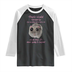 Funny Hamster Meme Raglan Shirt People Should Stop Expecting Normal Humor Gift TS12 Black White Print Your Wear