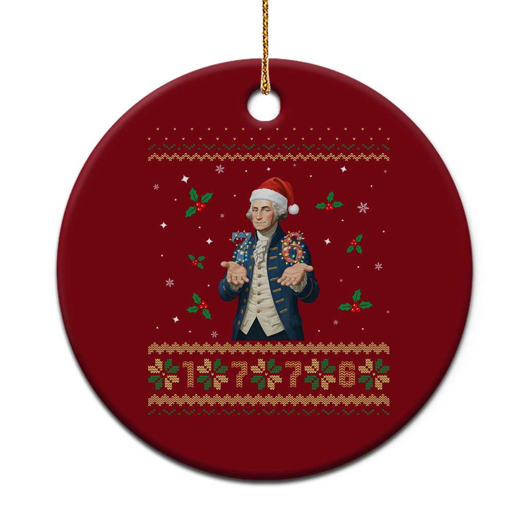 George Washington 67 Meme Ceramic Ornament Funny Xmas Ugly Sweater Gift TS12 1pc Red Print Your Wear