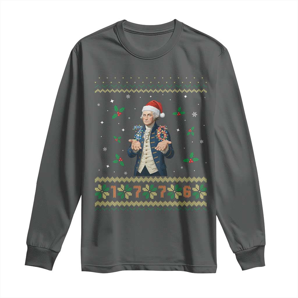 George Washington 67 Meme Long Sleeve Shirt Funny Christmas Ugly Sweater Gift TS12 Dark Heather Print Your Wear