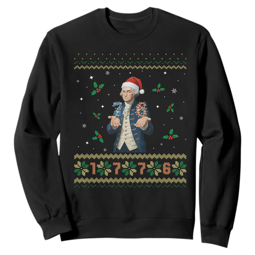 George Washington 67 Meme Sweatshirt Funny Christmas Ugly Sweater Gift TS12 Black Print Your Wear