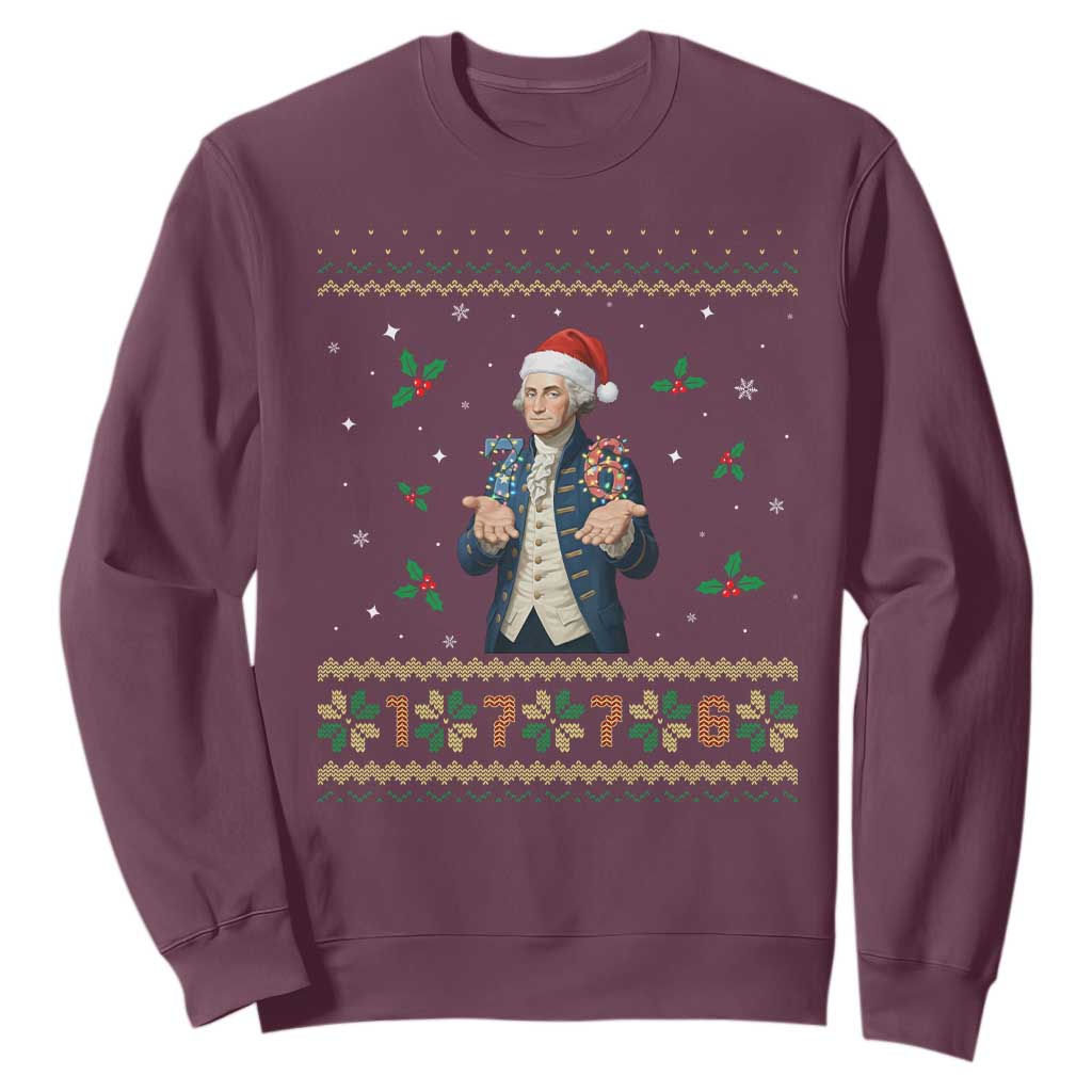 George Washington 67 Meme Sweatshirt Funny Christmas Ugly Sweater Gift TS12 Maroon Print Your Wear