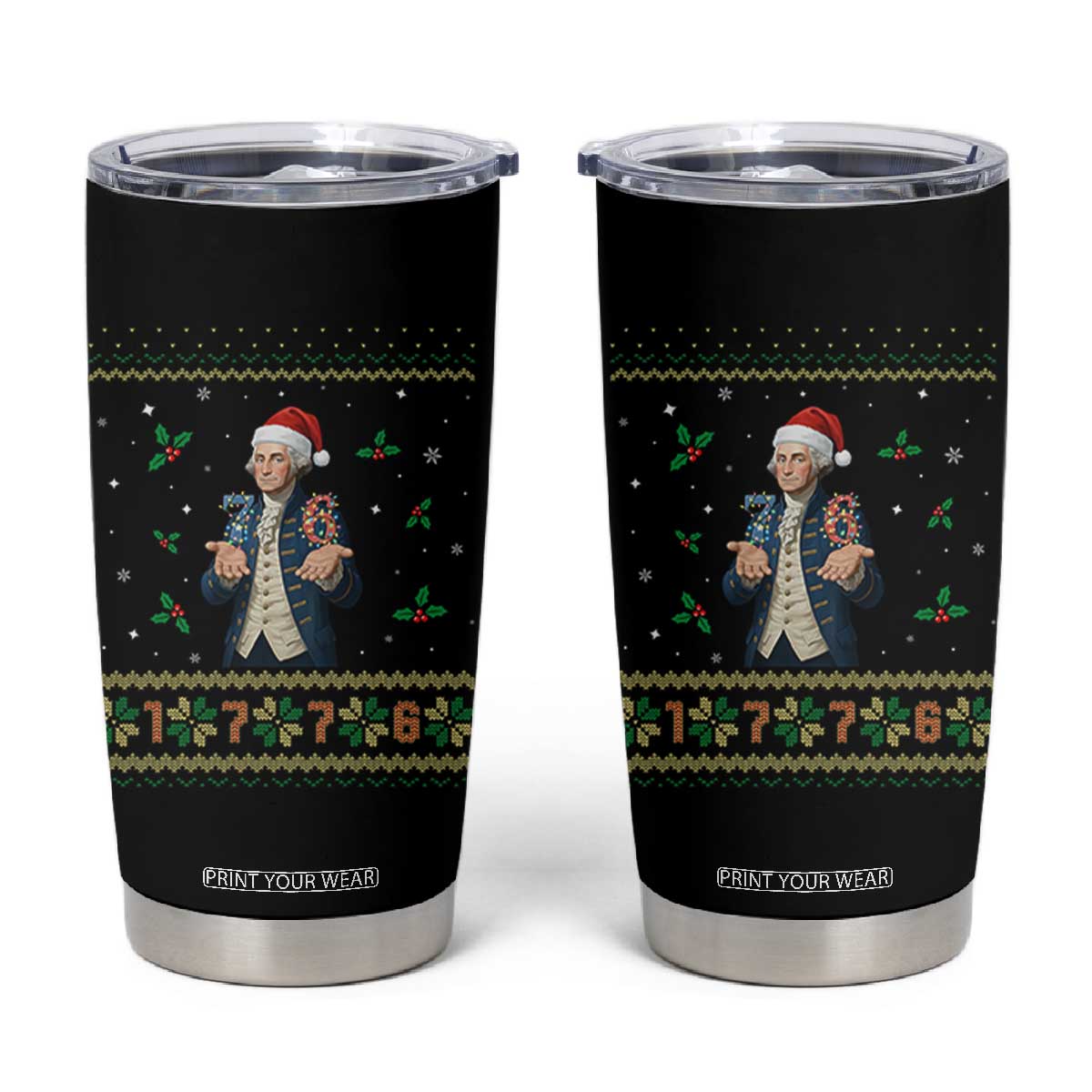 George Washington 67 Meme Tumbler Cup Funny Christmas Ugly Sweater Gift TS12 Black Print Your Wear