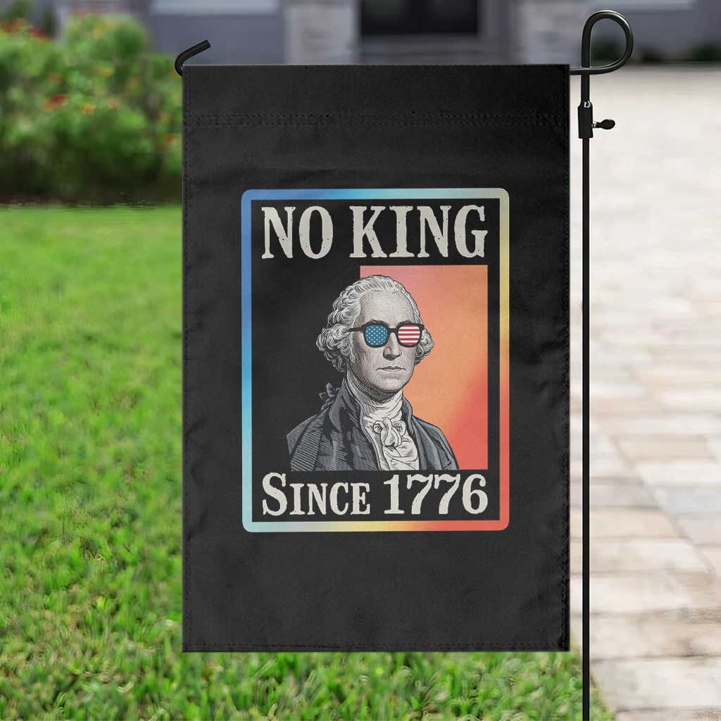 George Washington No Kings Since 1776 Garden Flag Funny Political Meme Gift TS12 Print Your Wear