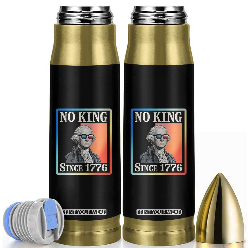 George Washington No Kings Since 1776 Bullet Tumbler Funny Political Meme Gift TS12 Black Print Your Wear